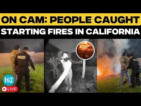 California Wildfires LIVE Updates | People Caught Starting Fire On Trees; Wildfire Not Natural? | US