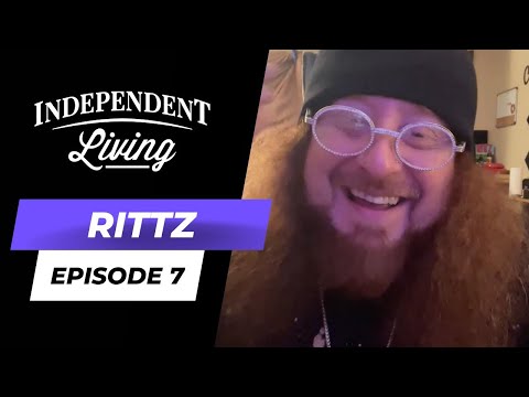 Rittz | The Independent Living Podcast Ep. 7 (Full Interview)