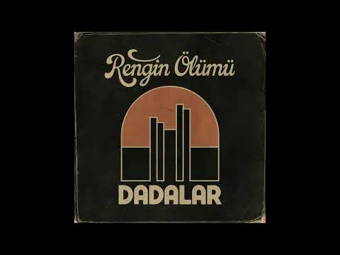 Dadalar - Rengin Ölümü (1978) [Full Album]