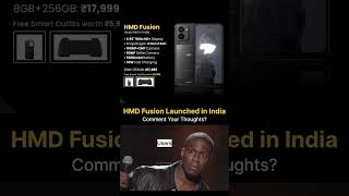 HMD Fusion smartphone goes official in India with self-repairability & smart outfits #HMD #HMDFusion