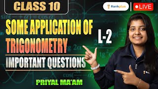 Some Application of Trigonometry | L-02 | NCERT Booster | CBSE 2024 | Maths by Priyal Mam Rankplus