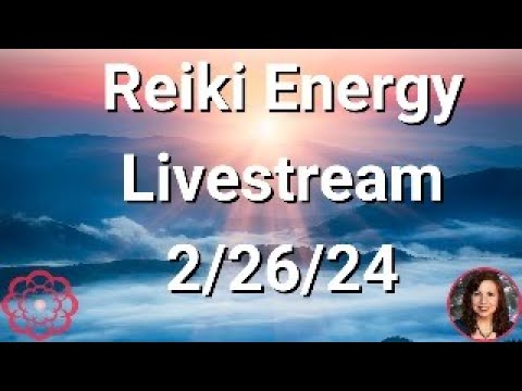 🔴Reiki Energy Livestream 2/12/24 - Energy to Balance Male and Female Sides of the Brain