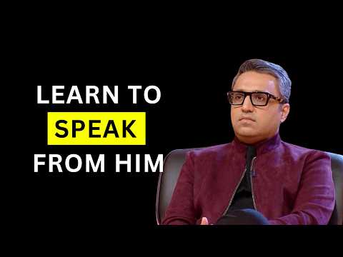 Learn to speak from Ashneer Grover | Speak Better in 7 minutes | Communication Skills Masterclass