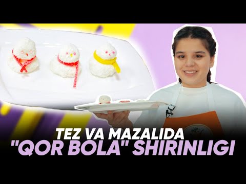 TEZ VA MAZALIDA - "QOR BOLA" SHIRINLIGI