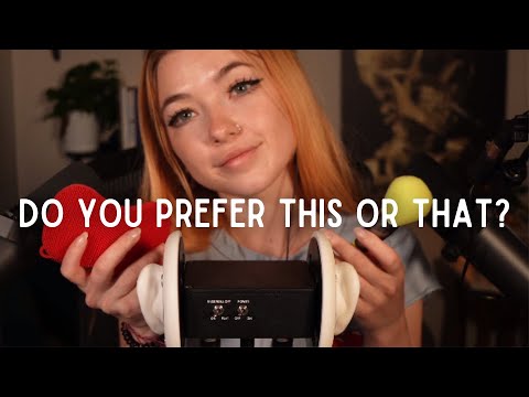 ASMR ❤ Do you prefer this or that?