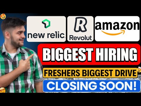 🔥 Biggest Freshers Hiring in 2025 | Amazon, Revolut & New Relic Recruitment Drive!