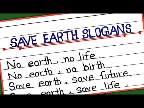 Save Earth Slogans in English || World Earth Day slogans