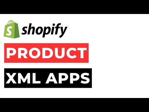 Product XML Shopify Apps