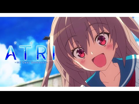 【MAD】「ATRI-My Dear Moments-」『光放て！』