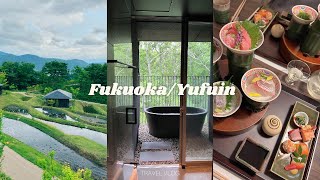 Fukuoka∙Yufuin travel vlog |『Kai Yufuin』 amazing Hoshino Onsen Hotel ♨