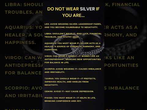 Do Not Wear Silver If You Are #astrology #zodiac