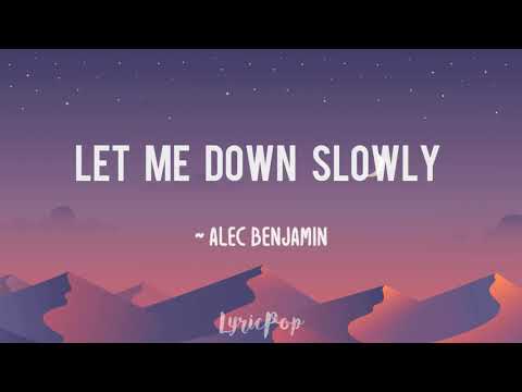 Alec Benjamin - Let Me Down Slowly | Lyrical Video | By LyricPop