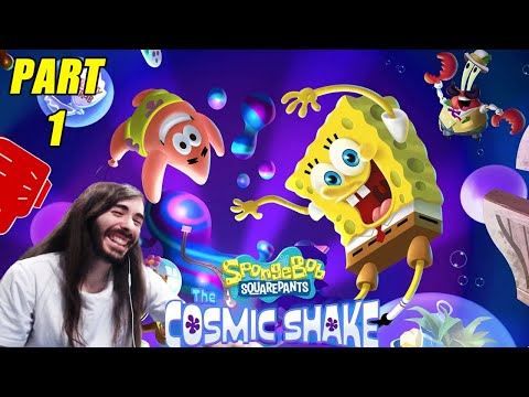 MoistCr1TiKaL PLAYS SpongeBob SquarePants: The Cosmic Shake | Part 1