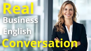 Boost Your Professional Success with REAL Business English Conversations!