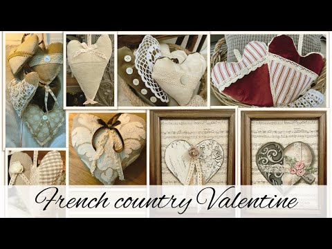 DIY VALENTINE'S DAY WALL ART & LAVENDER- SCENTED FABRIC HEARTS - FRENCH COUNTRY CHARM