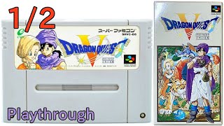 【スーパーファミコン】ドラゴンクエスト V (5) 天空の花嫁 OP～ED 1/2 (1992年) 【クリア】【SNES Dragon Quest V Playthrough 】