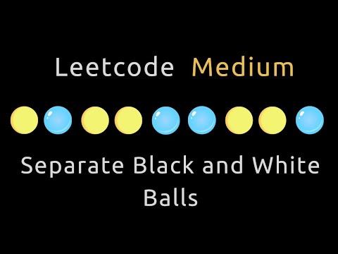 Separate Black and White Balls - Leetcode 2938 - Python