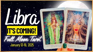 LIBRA🌕”It’s Coming!  Dreams Are Realized!” | Libra Tarot Reading January 13-19, 2025 |Full Moon