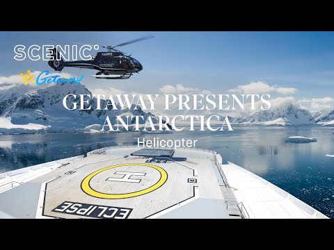 Getaway Presents Antarctica | Helicopter