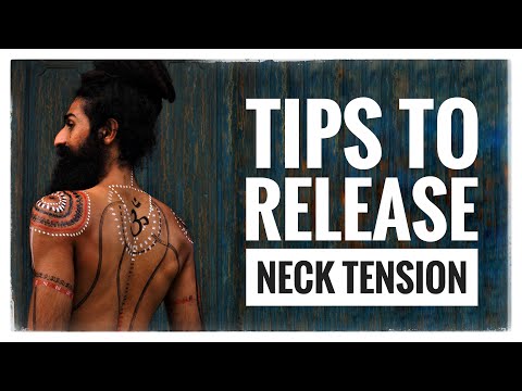 Tips To Release Neck Tension