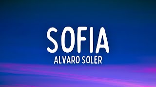 Alvaro Soler - Sofia (Lyrics / Letra)