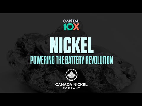 Nickel is Powering the Battery Revolution & Canada Nickel is the Best Positioned Pure Play