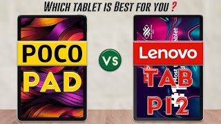 POCO Pad vs Lenovo Tab P12 : Which Tablet is Best For You❓🤔