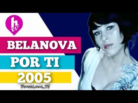 POR TI - BELANOVA (HTV/RECREACIÓN)