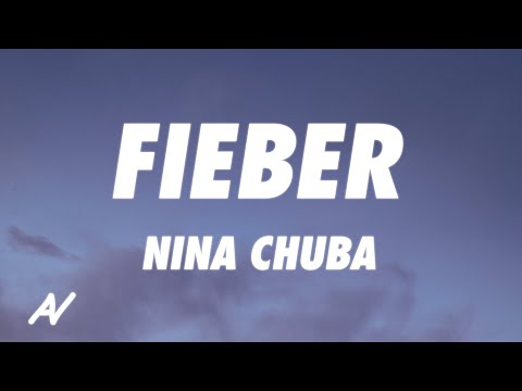 Nina Chuba - Fieber (Lyrics)