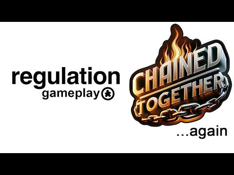 Locked Up in Chains: Chained Together // Regulation VOD