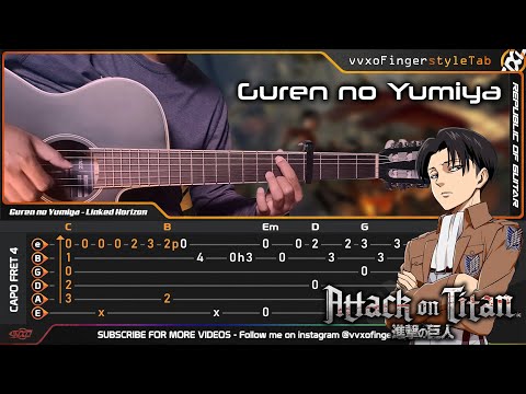 Attack on Titan OP - Guren no Yumiya - Fingerstyle Guitar Cover | TAB Tutorial