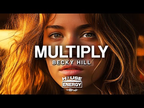 Becky Hill - Multiply (Lyrics)