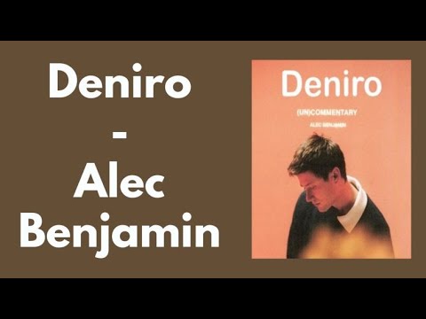 Deniro - Alec Benjamin (Lyric Video)