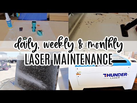 Daily, Weekly, and Monthly Laser Maintenance | Thunder Nova Laser