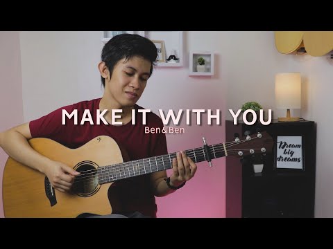 Make It With You - Ben&Ben | Fingerstyle Guitar Cover (Free Tab)