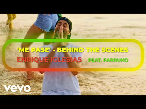 Enrique Iglesias - ME PASE (Behind The Scenes) ft. Farruko