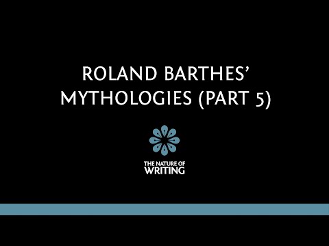 Roland Barthes' Mythologies | Literary Theory | Part 5