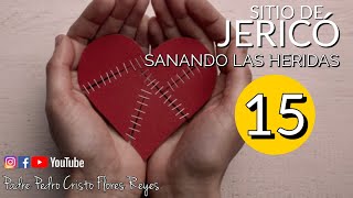 Sitio de Jericó, Sanando tus Heridas,  Día 15, 19 de diciembre del 2024 ((EN VIVO))