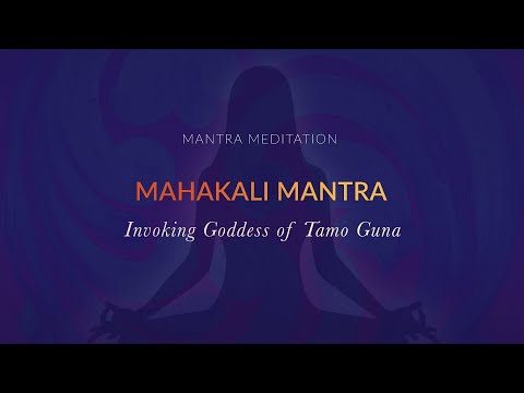 Mahakali Mantra - 108 Repetitions