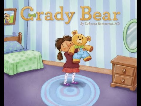 Grady Bear - A book for young girls as they grow up to be young ladies