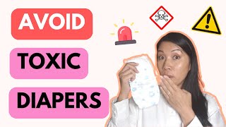 How to Choose Non Toxic Diapers BEST Disposables for New Moms