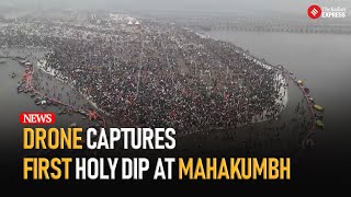 Mahakumbh 2025: Drone Visuals of first holy dip at Mahakumbh In Prayagraj | Kumbh Mela 2025