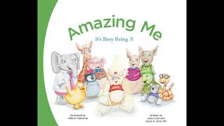 Amazing Me. It's Busy Being 3! By Julia Cook and Laura A Jana. Children's book, Storytime for Kids