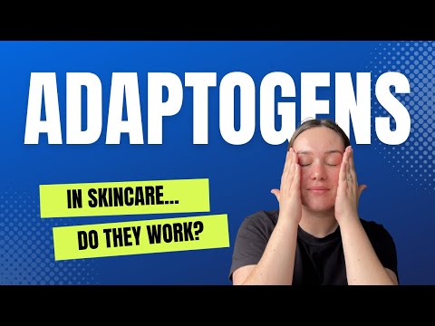 Adaptogens in Skincare: Do they really work? | A biochemist perspective