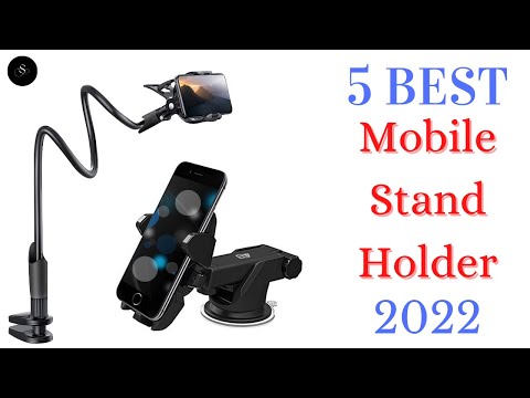 Best 5 Mobile Stand Holder 2022 Car Phone Holder All Smartphones, Tabs, Kindle, iPad Fully Foldable