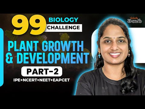 Plant Growth & Development Class 11 in Telugu | Part 2 | NEET EAPCET 2025 | NEET Botany