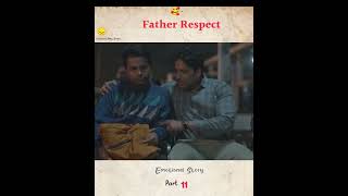 Father respect  part - 11 #emotionalstory