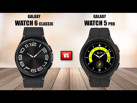 Samsung Galaxy Watch 6 Classic Vs Galaxy Watch 5 Pro