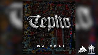 TEPITO - Dj Esli (GUARATECH)