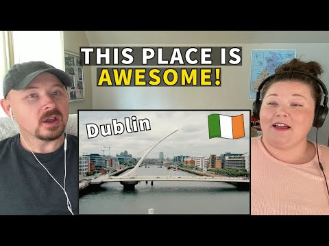 Americans React: Our First Look at Dublin Ireland - Incredible!